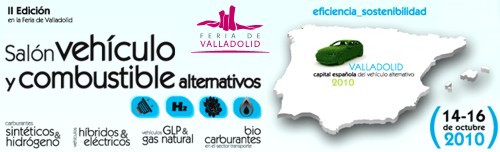 Salon Vehículo y Combustible Alternativos, la segunda edición se celebrará del 14 al 16 de octubre de 2010 en la Feria de Valladolid Salon Vehículo y Combustible Alternativos, la segunda edición se celebrará del 14 al 16 de octubre de 2010 en la Feria de Valladolid